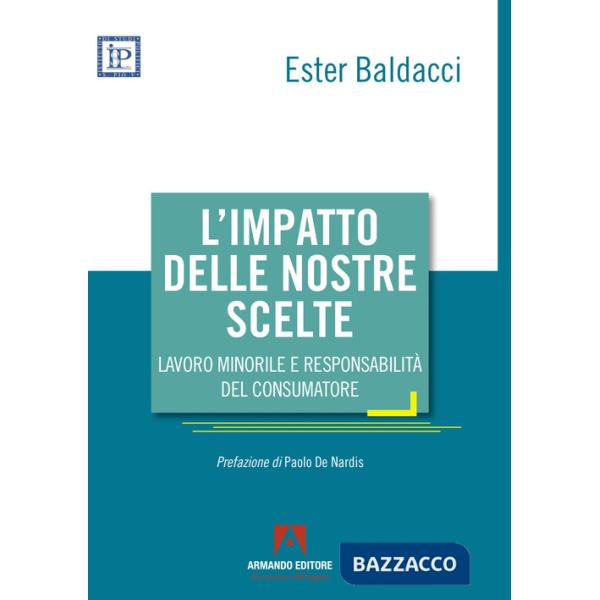 Impatto delle nostre scelte (L')