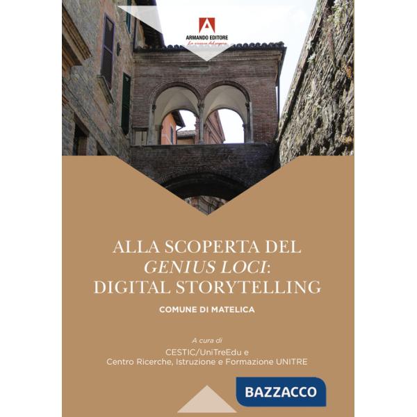 Alla scoperta del «genius loci»: digital storytelling comune di matelica