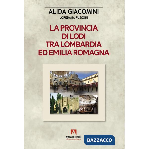 Provincia di Lodi tra Lombardia ed Emilia-Romagna (La)