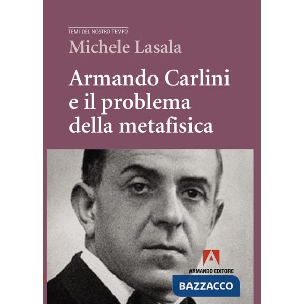 Armando Carlini e il problema della metafisica