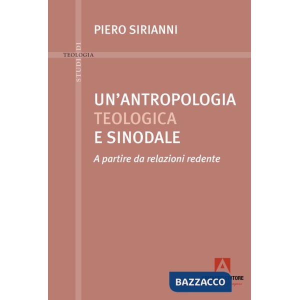 Antropologia teologica e sinodale (Un')