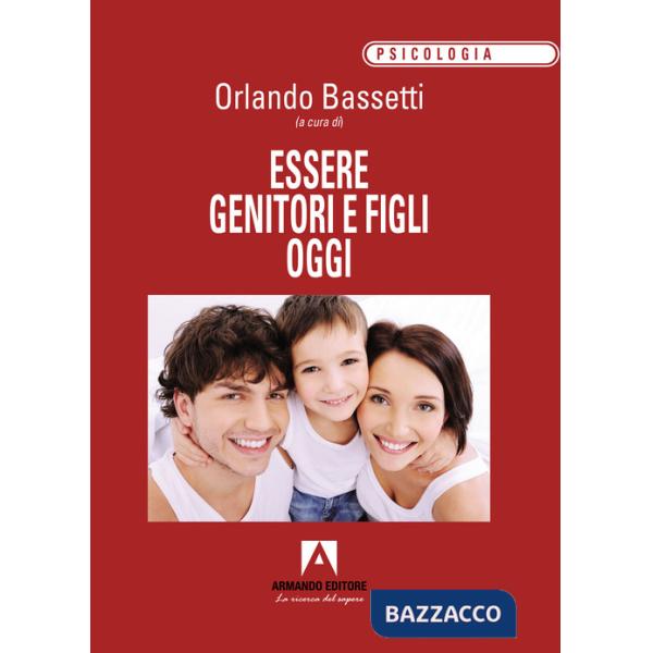 Essere genitori e figli oggi