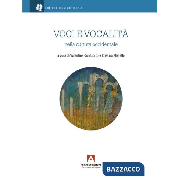 Voci e vocalità nella cultura occidentale