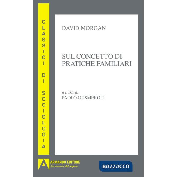 Sul concetto di pratiche familiari