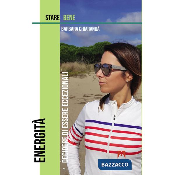 Energità. Decidere di essere eccezionali