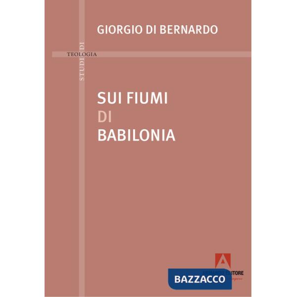 Sui fiumi di Babilonia