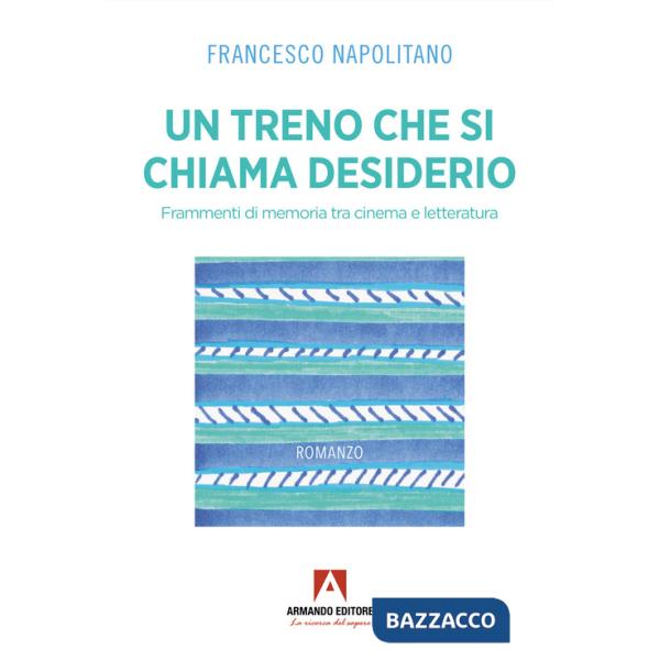 Treno che si chiama desiderio (Un)