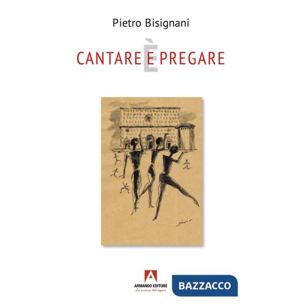 Cantare (e) è pregare