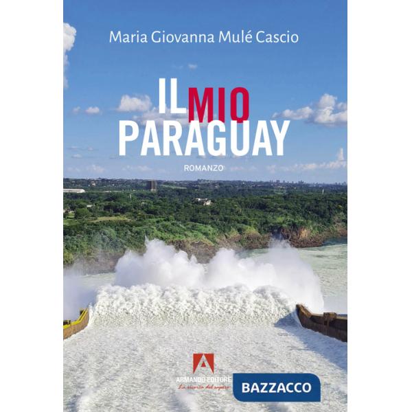 Mio Paraguay (Il)