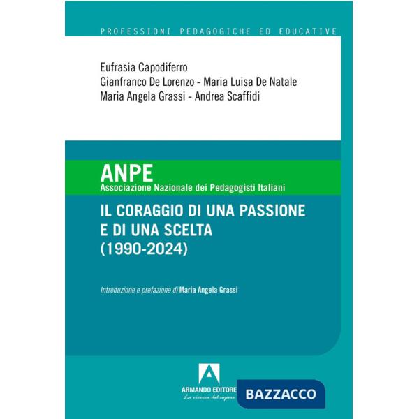 ANPE. Il coraggio di una passione e di una scelta (1990-2024)