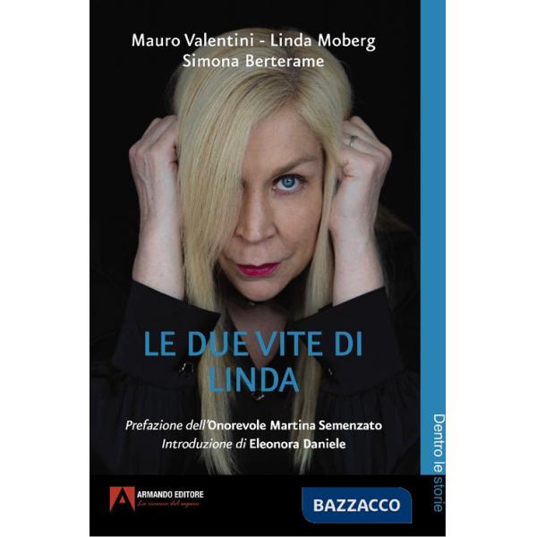 Due vite di Linda (Le)