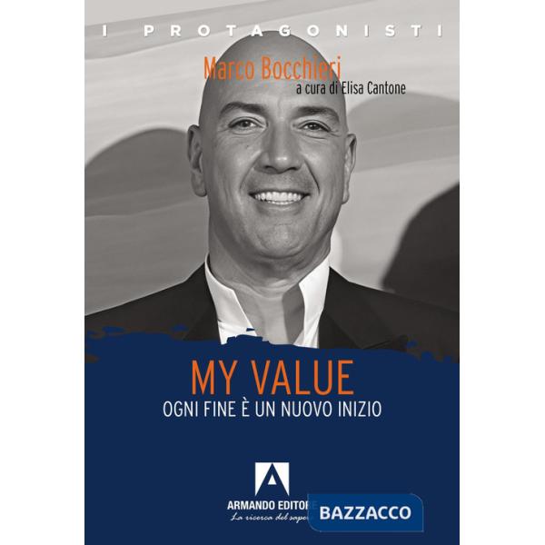 My value. Ogni fine è un nuovo inizio