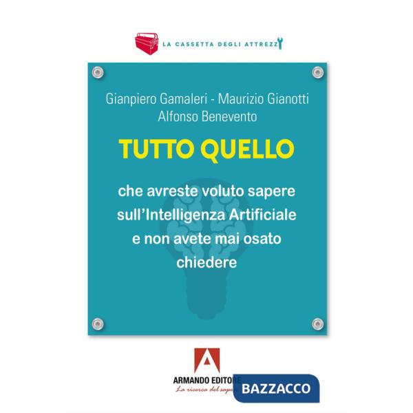 Tutto quello che vorreste sapere sull'Intelligenza Artificiale e non avete mai osato chiedere. Quattro lezioni