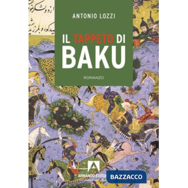 Tappeto di Baku (Il)
