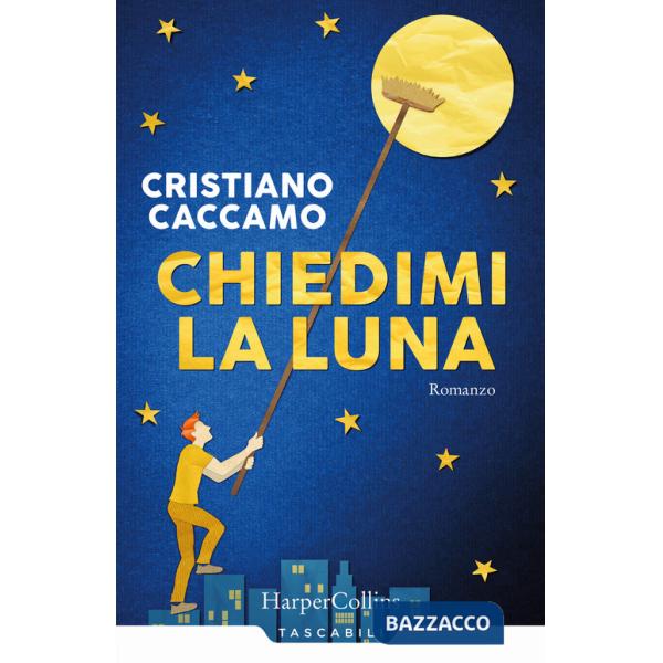 Chiedimi la luna