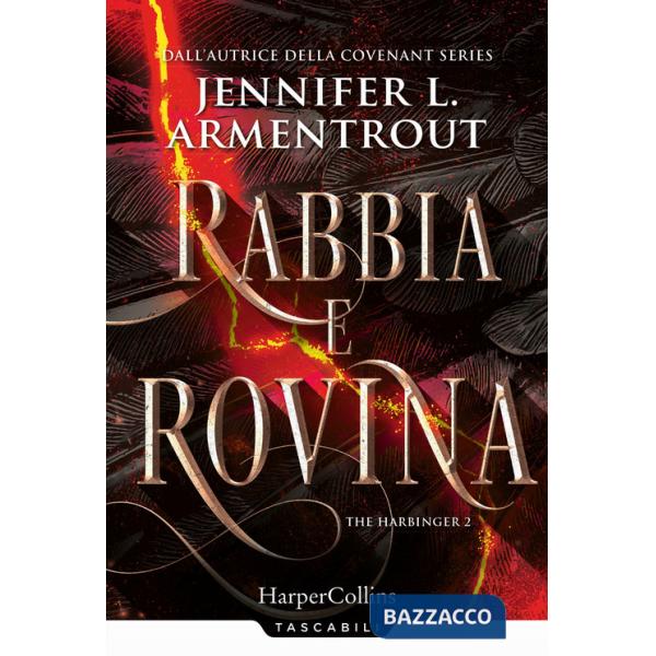 Rabbia e rovina. Harbinger series. Vol. 2