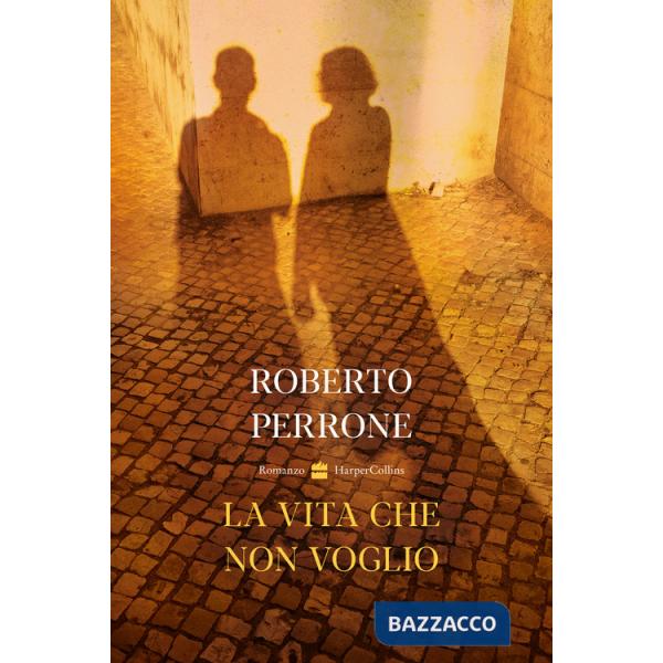 Vita che non voglio (La)