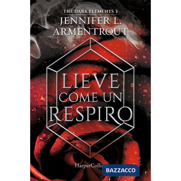 Lieve come un respiro. The dark elements. Vol. 3