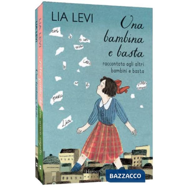 Bambina e basta. Raccontata agli altri bambini e basta-Tutto quello che non avevo capito. Una bambina e basta cresce (Una)