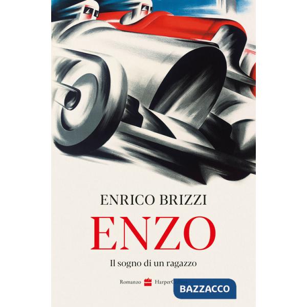 Enzo. Il sogno di un ragazzo