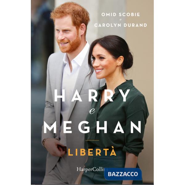 Harry e Meghan. Libertà