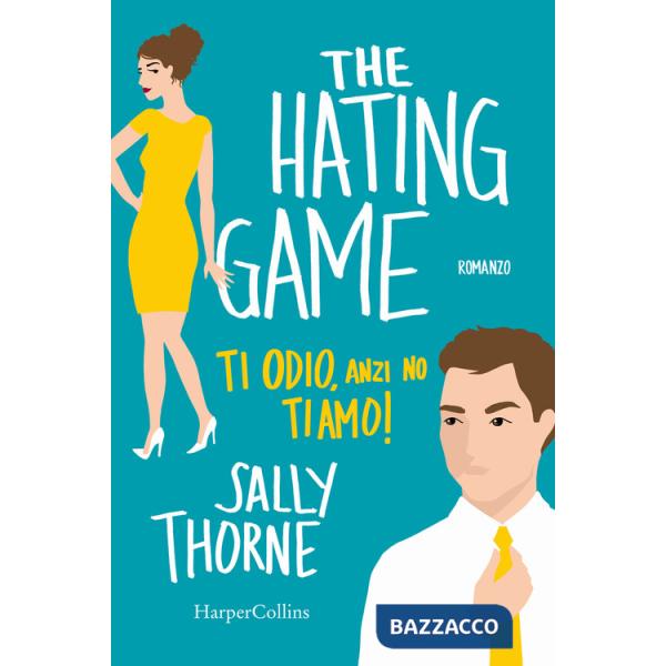 Ti odio, anzi no ti amo!