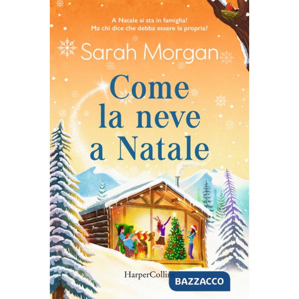 Come la neve a Natale