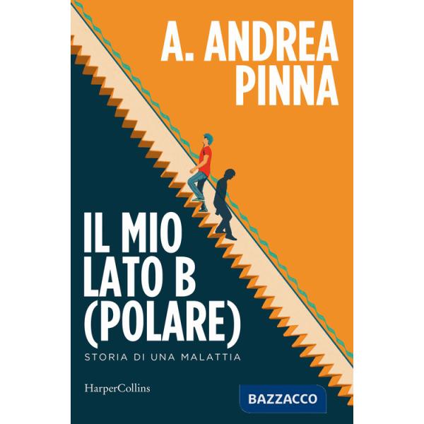 Mio lato B(polare). Storia di una malattia (Il)