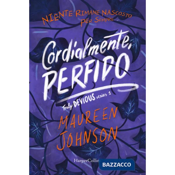 Cordialmente, Perfido. Truly Devious. Vol. 1