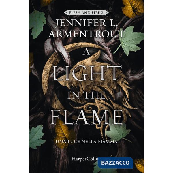 Light in the flame. Una luce nella fiamma (A)