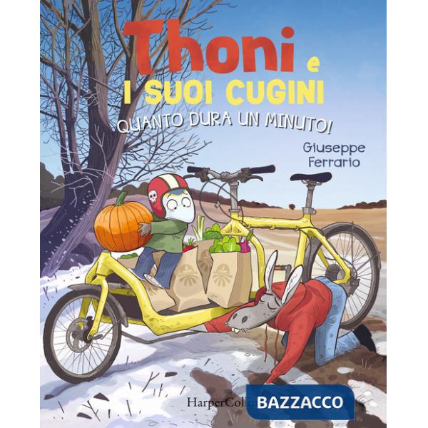 Quanto dura un minuto! Thoni e i suoi cugini