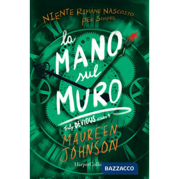 Mano sul muro. Truly Devious (La). Vol. 3