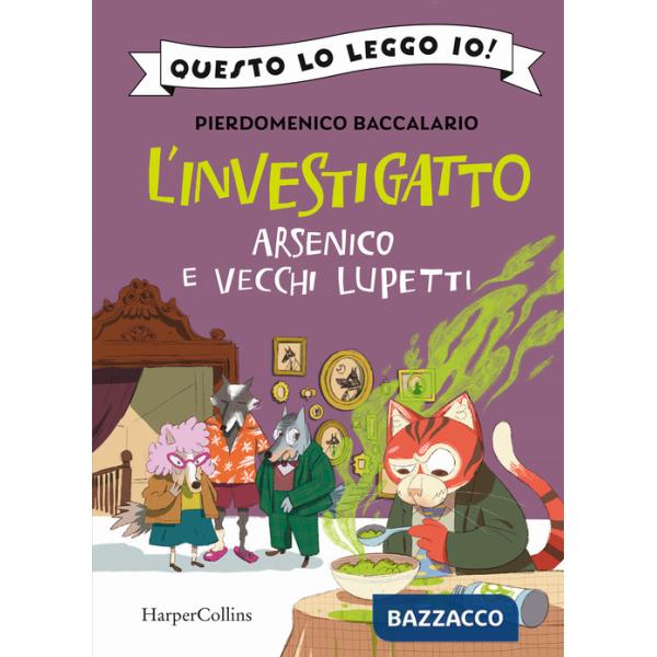 Arsenico e vecchi lupetti. L'investigatto