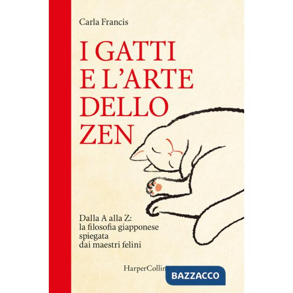 Gatti e l'arte dello zen. Dalla A alla Z: la filosofia giapponese spiegata dai maestri felini (I)