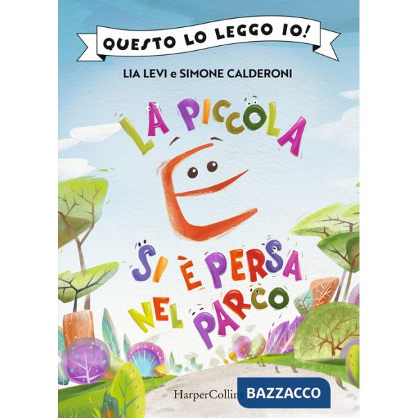 Piccola E si è persa nel parco (La)