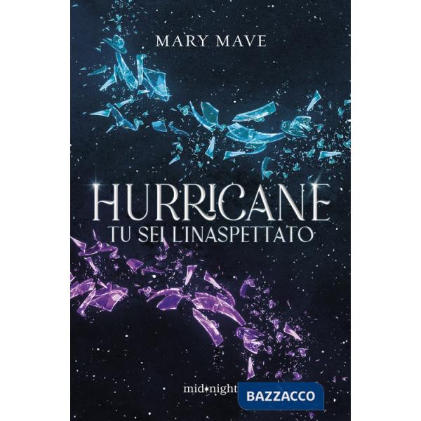 Hurricane. Tu sei l'inaspettato