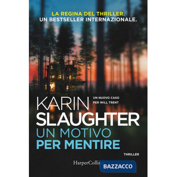 Motivo per mentire. Un nuovo caso per Will Trent (Un)