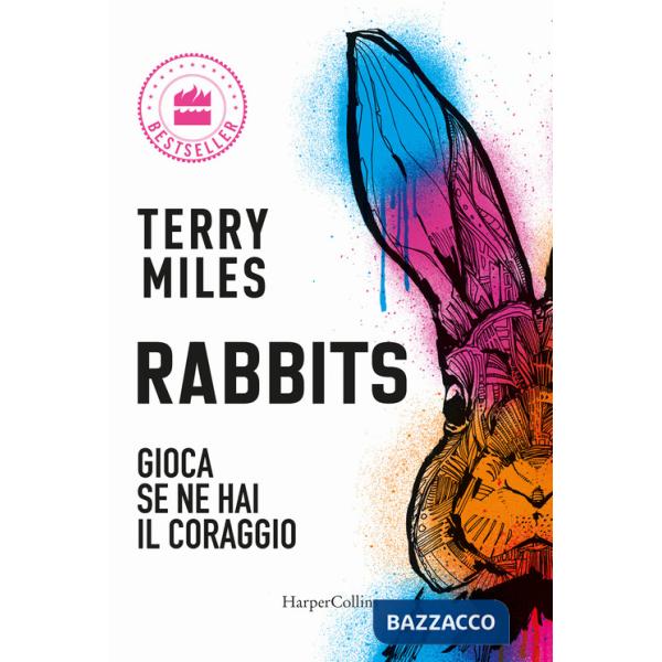 Rabbits. Gioca se ne hai il coraggio