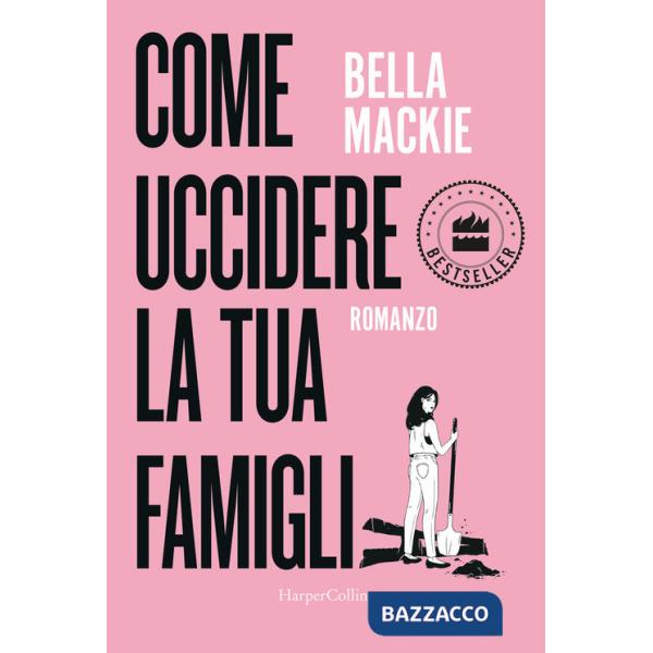 Come uccidere la tua famiglia