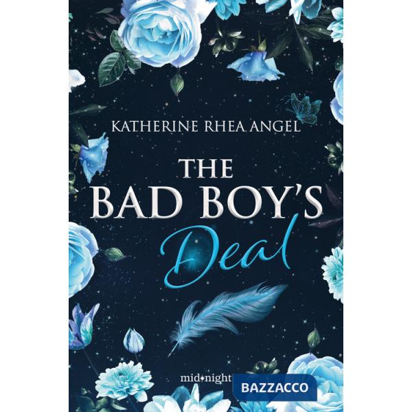 Bad boy's deal. Ediz. italiana (The)