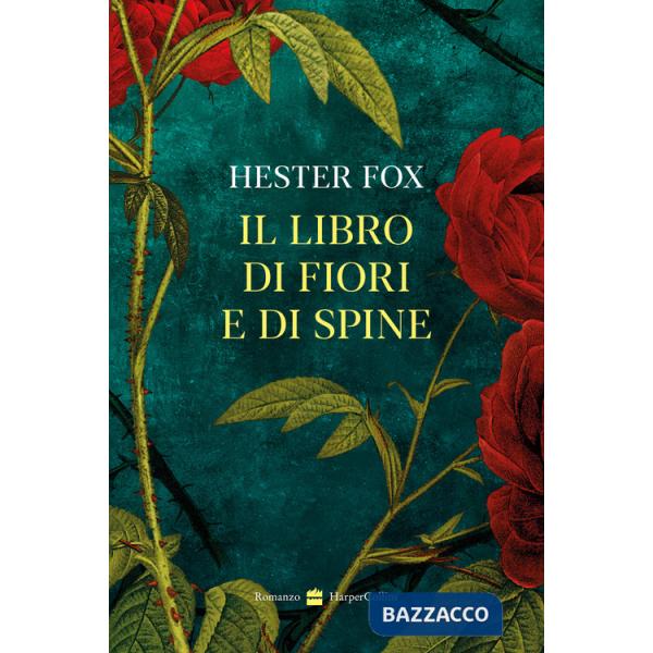 Libro di fiori e di spine (Il)