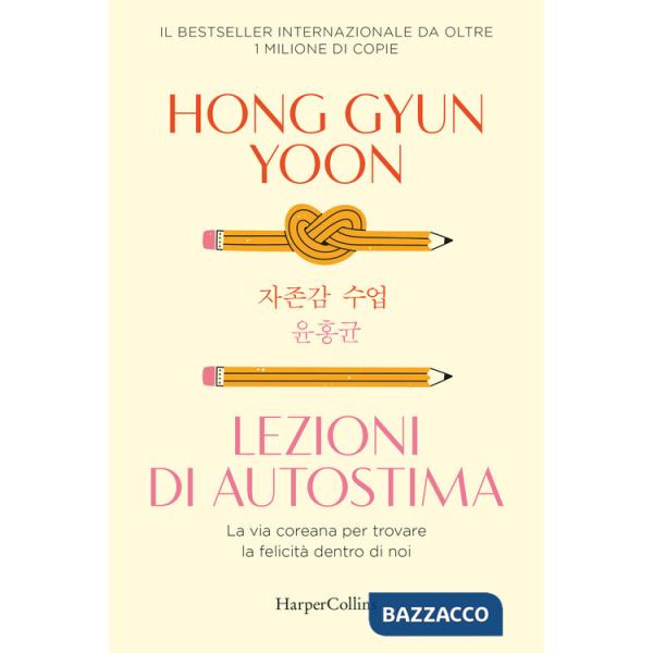 Lezioni di autostima. La via coreana per trovare la felicità dentro di noi