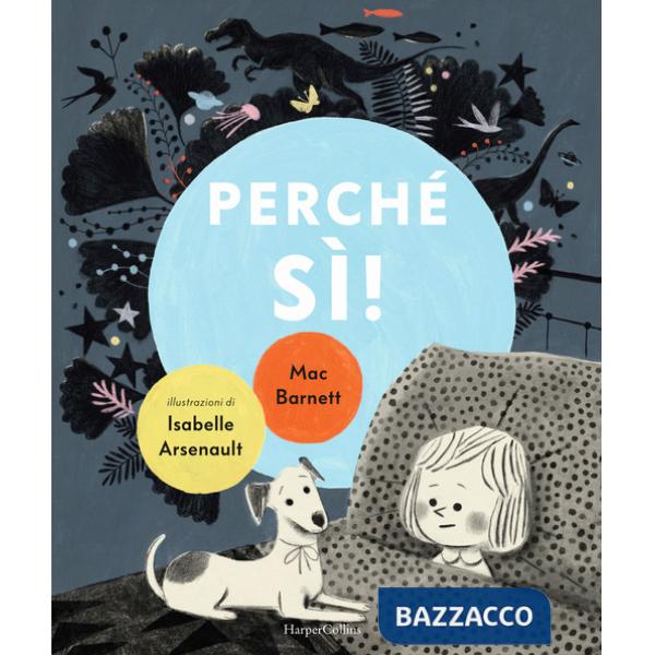 Perché sì! Ediz. a colori