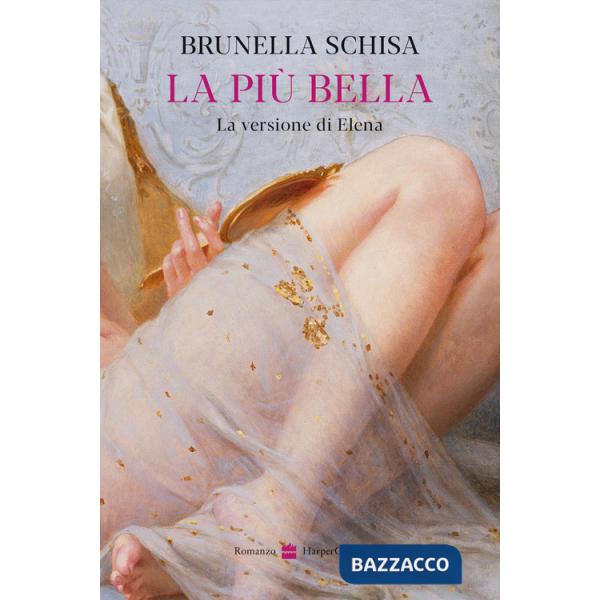 Più bella. La versione di Elena (La)