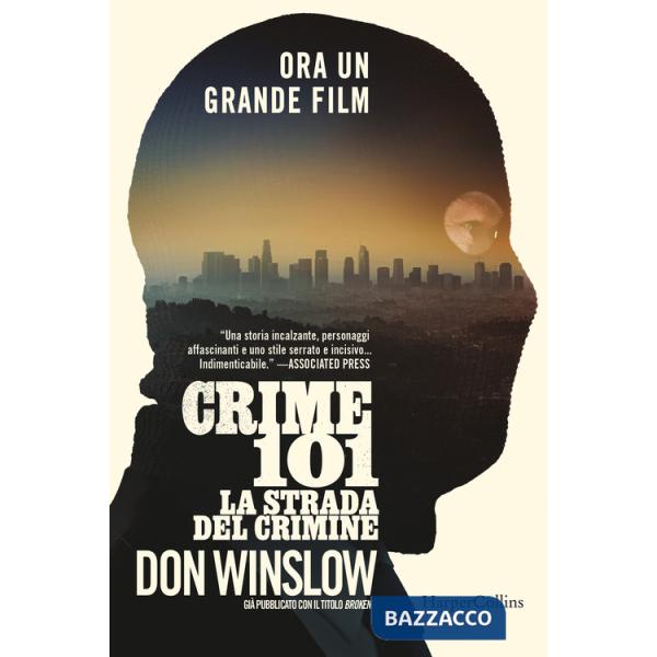 Crime 101. La strada del crimine