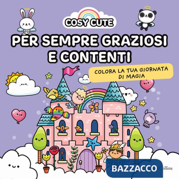 Cosy cute. Per sempre graziosi e contenti