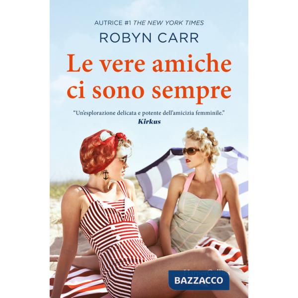 Vere amiche ci sono sempre (Le)