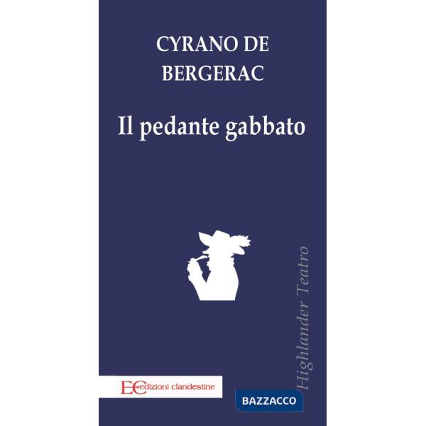 Pedante gabbato (Il)