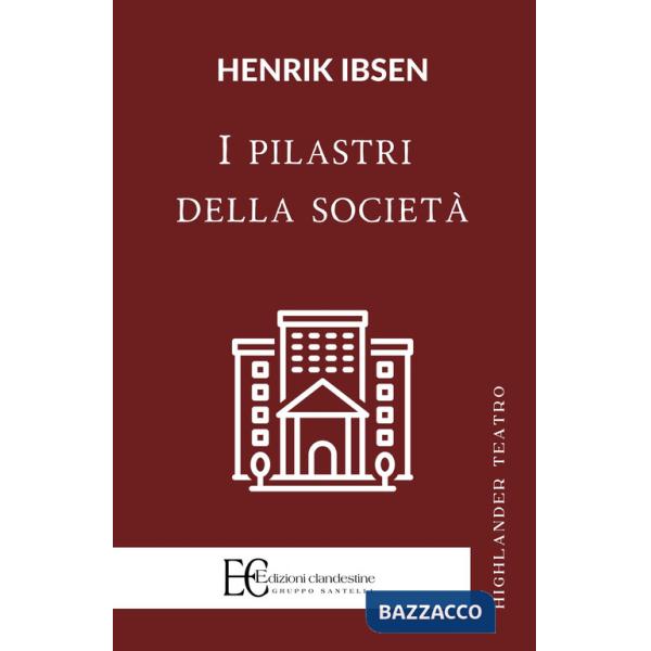 Pilastri della società (I)