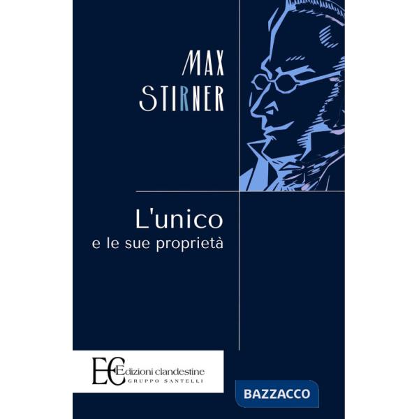 Unico e la sua proprietà (L')